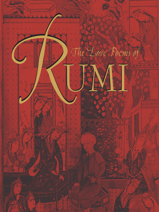Title details for The Love Poems of Rumi by Inc. The Book Laboratory - Available